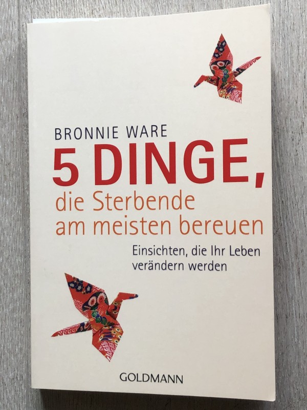 5 Dinge, die Sterbende am meisten bereuen